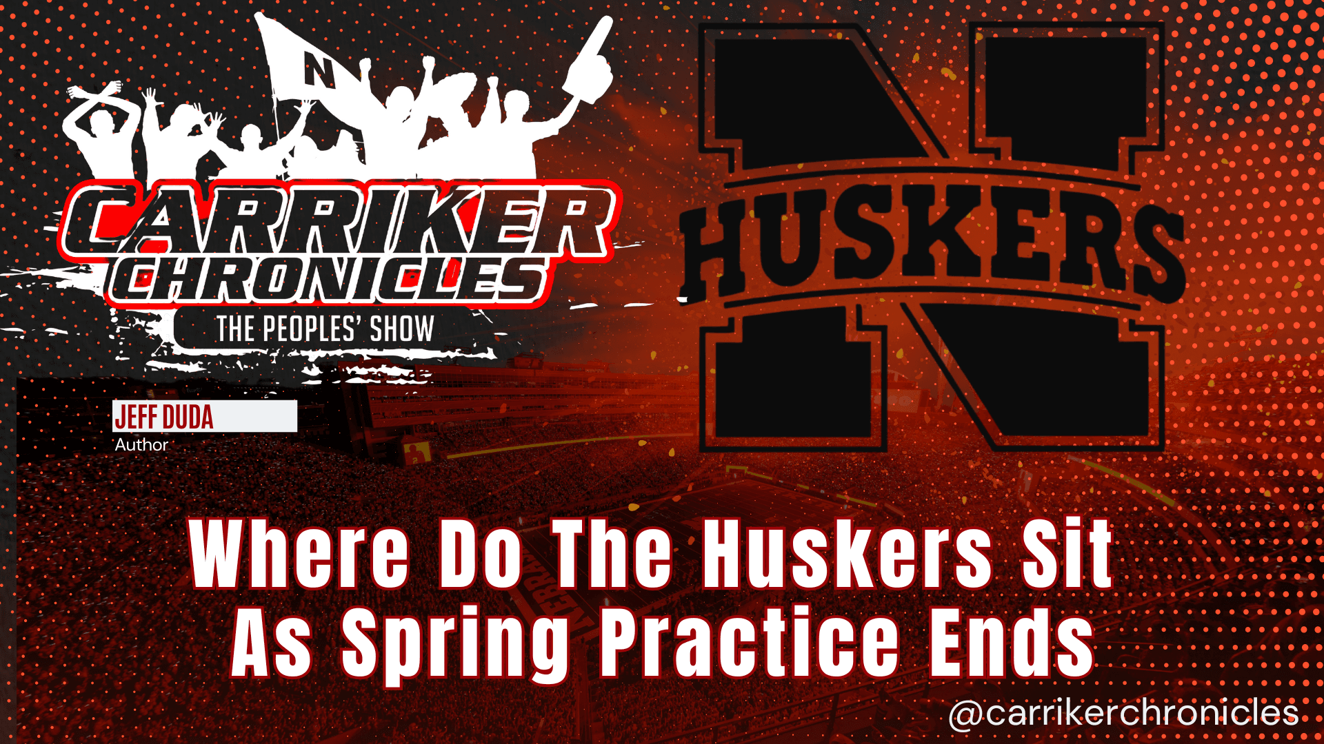 Where Do The Huskers Sit As Spring Practice Ends