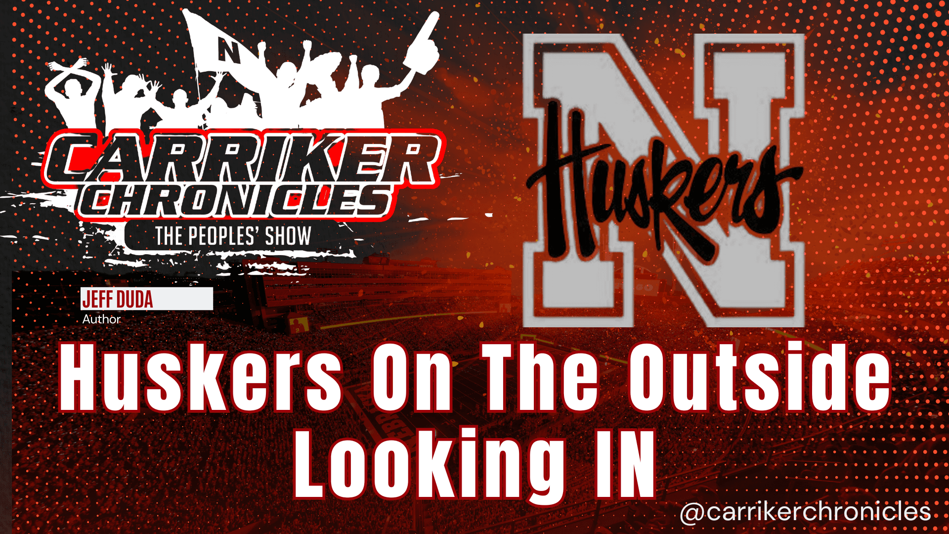 Huskers On The Outside Looking In