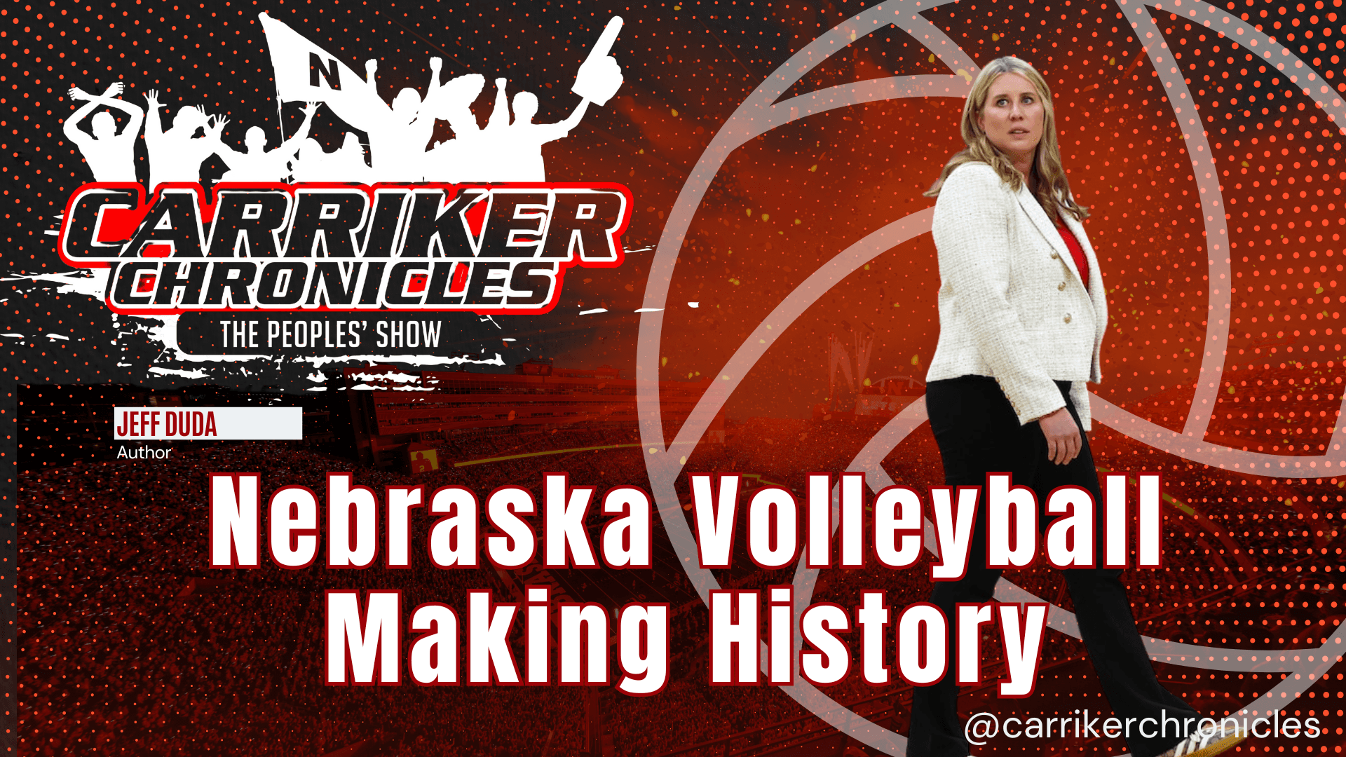 Nebraska Volleyball Making History