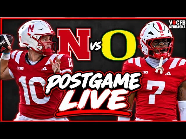 NEBRSKA - Oregon Post Game LIVE