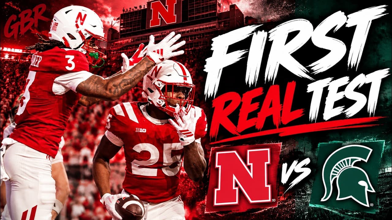 Nebraska’s FIRST REAL TEST Is Here 👀 | Michigan State Deep Dive