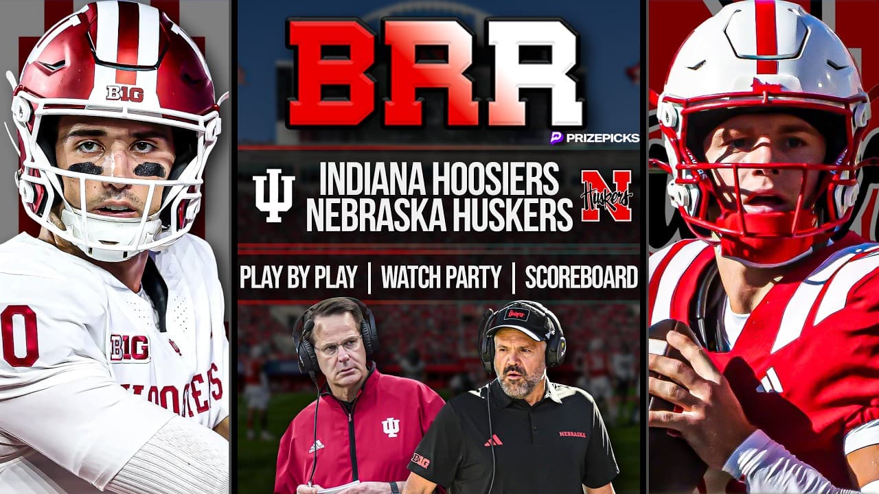 Indiana Hoosiers vs Nebraska Cornhuskers | LIVE | Scoreboard | Play By Play