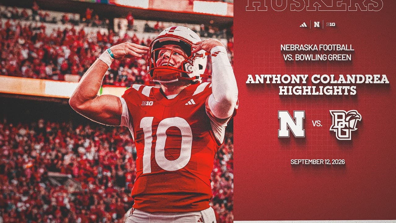 Anthony Colandrea Highlights vs. Bowling Green Falcons | 2026 Nebraska Football