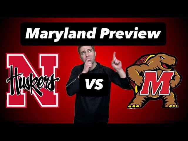 Maryland Preview - Can Huskers get to 5-0 for showdown with Hoosiers??!!